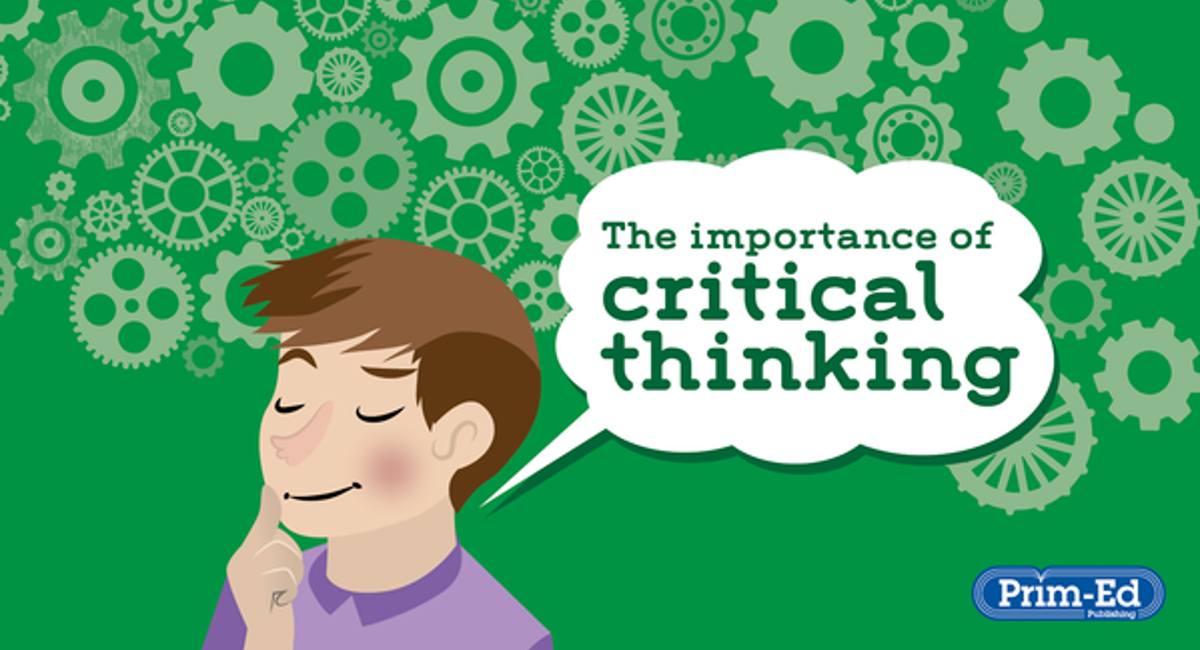 explain why critical thinking is important