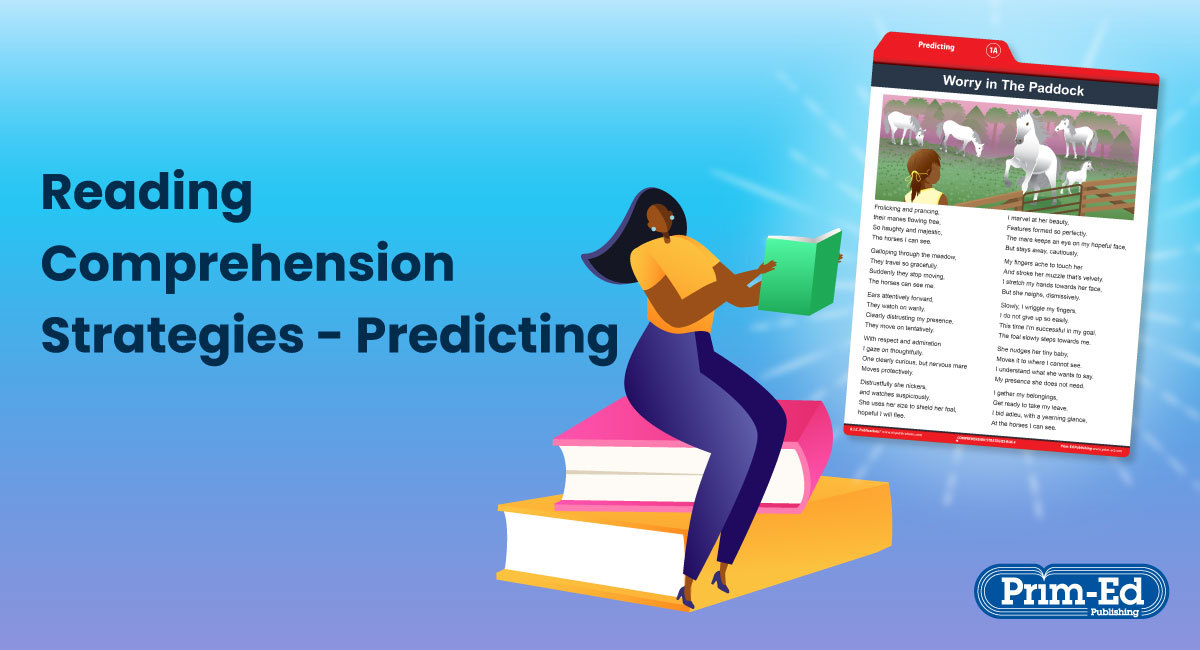 Connect Knowledge to Comprehension with a Predicting Strategy