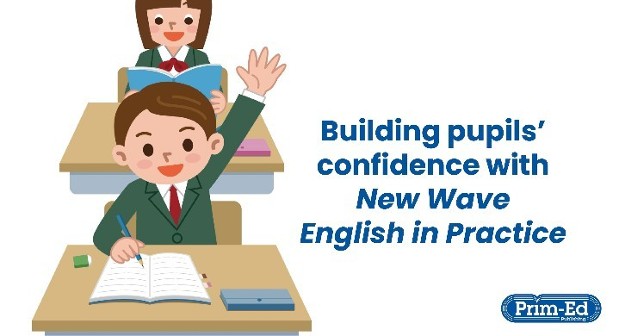 Build pupils' confidence with New Wave English in Practice