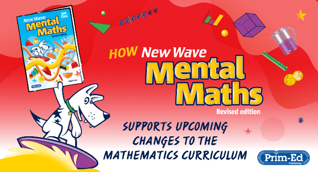 How New Wave Mental Maths Supports Upcoming Changes to the Mathematics Curriculum