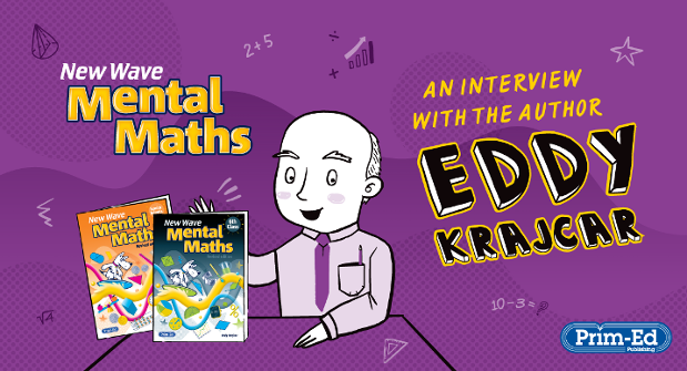 An interview with Eddy Krajcar, New Wave Mental Maths author 
