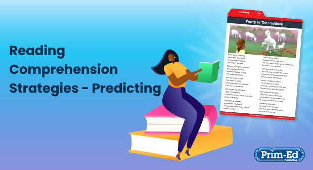 Connect Knowledge to Comprehension with a Predicting Strategy