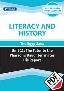 Literacy and History - The Egyptians: The Tutor to the Pharaoh's Daughter writes his Report eBook
