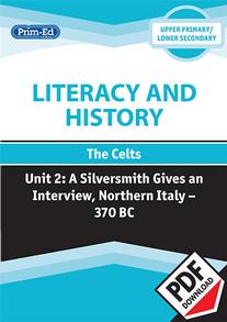 Literacy and History - The Celts: A Silversmith Gives an Interview, Northern Italy – 370 BC eBook
