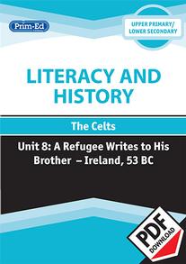 Literacy and History - The Celts: A Refugee Writes to his Brother – Ireland 53 BC eBook